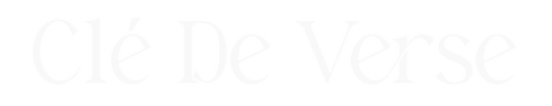 CLÉ DE VERSE
